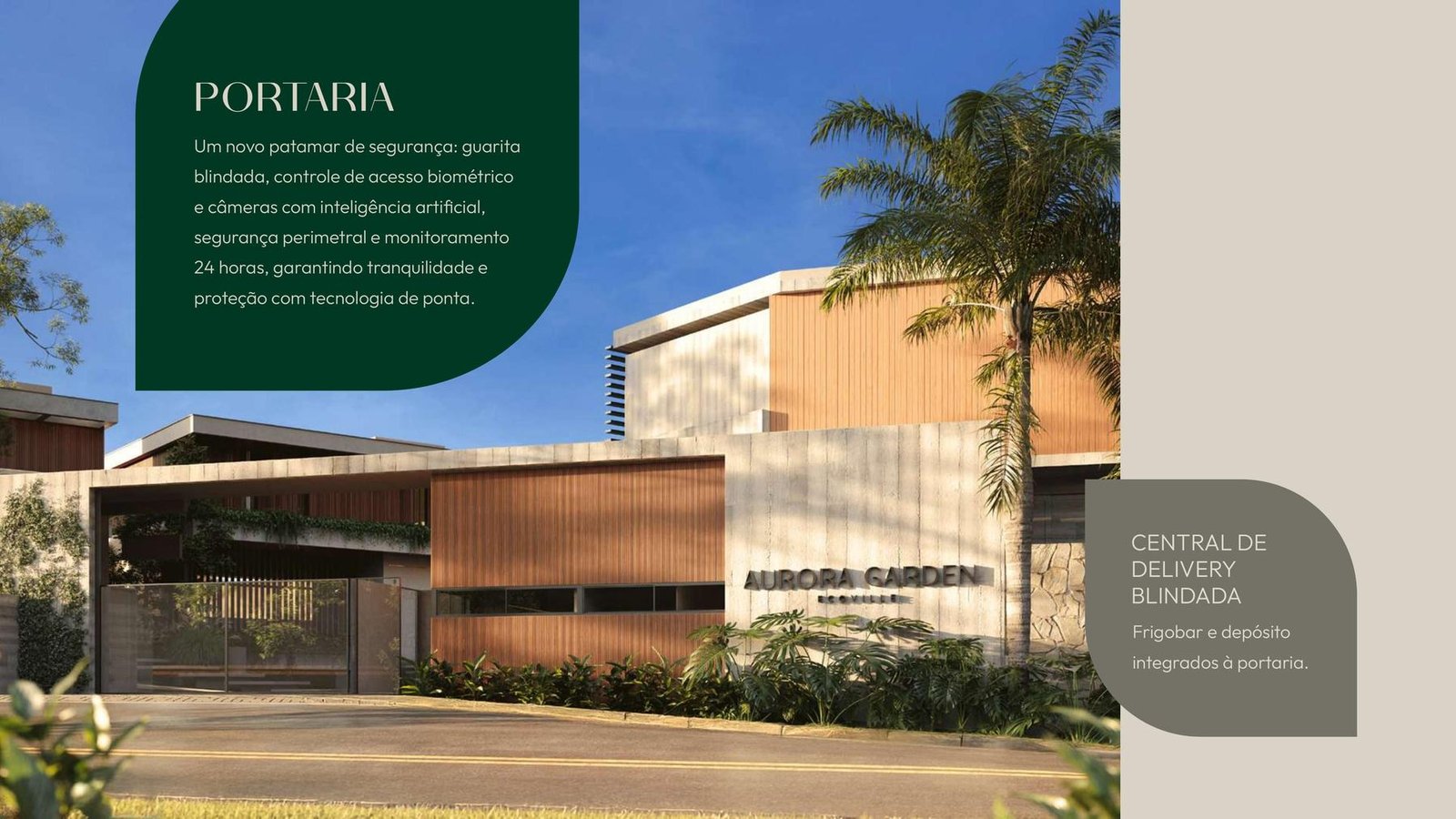 Fachada e portaria do Aurora Garden, com guarita blindada e acesso arborizado no Ecoville