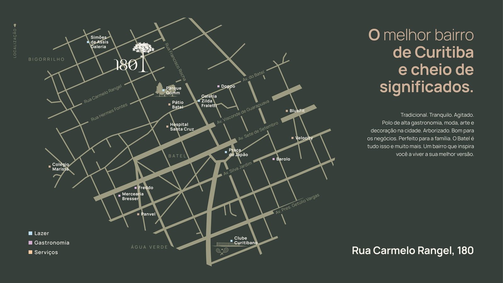 Mapa de localização do Carmelo 180 na Rua Carmelo Rangel, 180, entre o Batel e o Bigorrilho, Curitiba